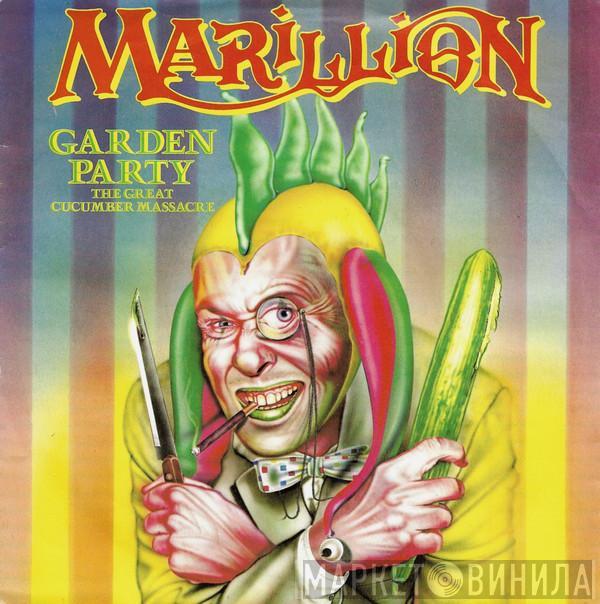  Marillion  - Garden Party (The Great Cucumber Massacre)