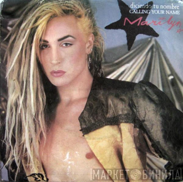  Marilyn  - Calling Your Name = Diciendo Tu Nombre