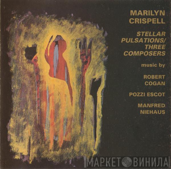 Marilyn Crispell - Stellar Pulsations / Three Composers