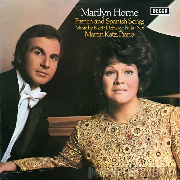 , Marilyn Horne  Martin Katz  - French And Spanish Songs
