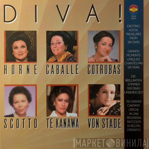 Marilyn Horne, Montserrat Caballé, Ileana Cotrubas, Renata Scotto, Kiri Te Kanawa, Frederica von Stade - Diva: Six Great Voices