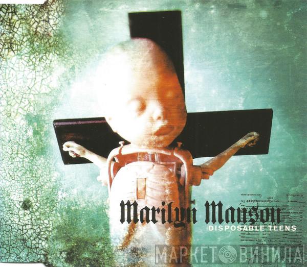 Marilyn Manson - Disposable Teens