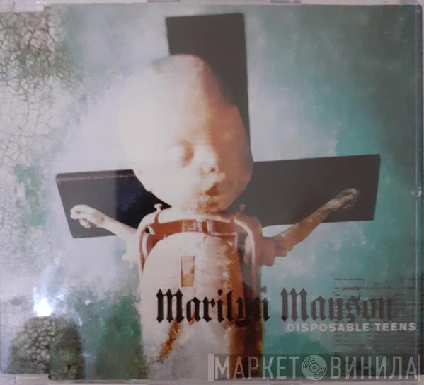  Marilyn Manson  - Disposable Teens