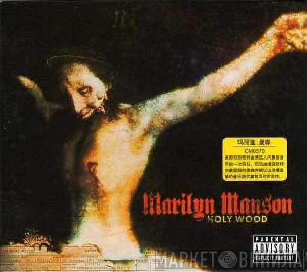  Marilyn Manson  - Holy Wood (In The Shadow Of The Valley Of Death)