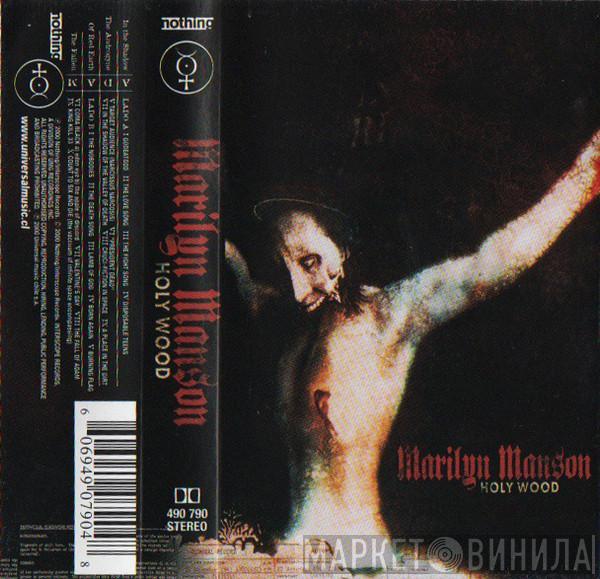  Marilyn Manson  - Holy Wood (In The Shadow Of The Valley Of Death)