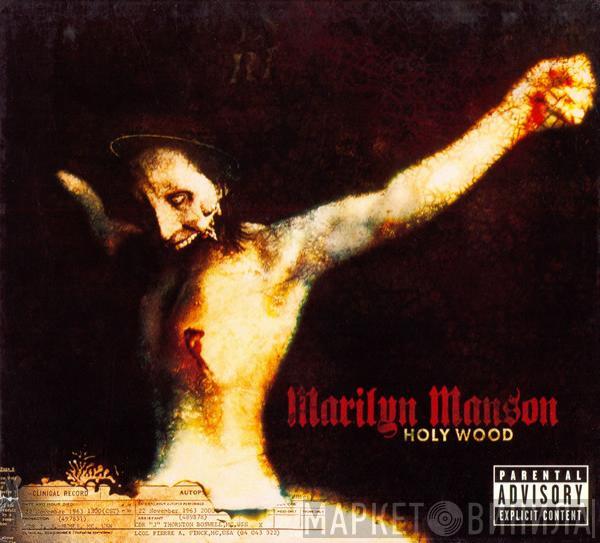  Marilyn Manson  - Holy Wood (In The Shadow Of The Valley Of Death)