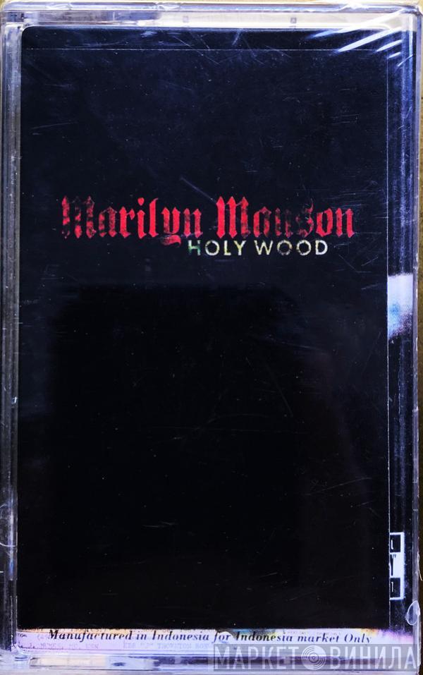  Marilyn Manson  - Holy Wood (In The Shadow Of The Valley Of Death)