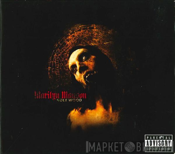  Marilyn Manson  - Holy Wood (In The Shadow Of The Valley Of Death)