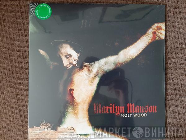  Marilyn Manson  - Holy Wood (In The Shadow Of The Valley Of Death)