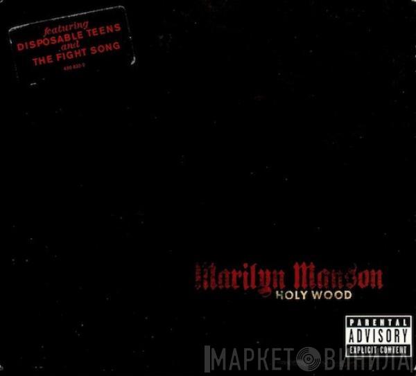  Marilyn Manson  - Holy Wood (In The Shadow Of The Valley Of Death)