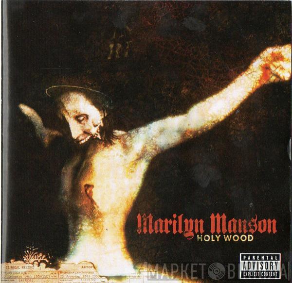  Marilyn Manson  - Holy Wood (In The Shadow Of The Valley Of Death)