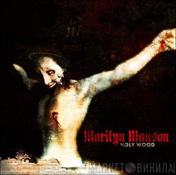  Marilyn Manson  - Holy Wood (In The Shadow Of The Valley Of Death)