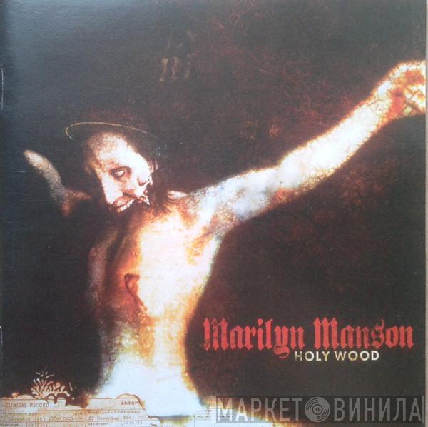  Marilyn Manson  - Holy Wood (In The Shadow Of The Valley Of Death)