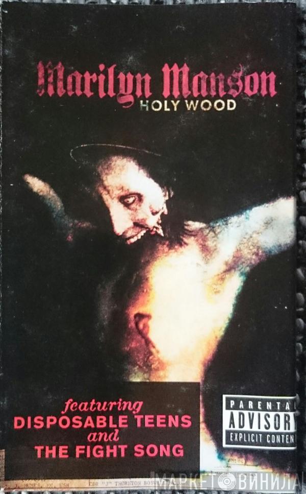 Marilyn Manson  - Holy Wood (In The Shadow Of The Valley Of Death)