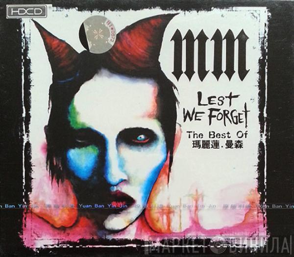  Marilyn Manson  - Lest We Forget – The Best Of
