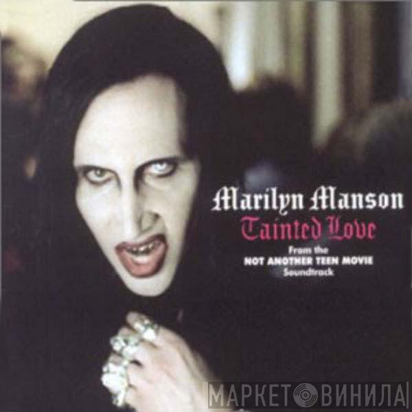 Marilyn Manson - Tainted Love