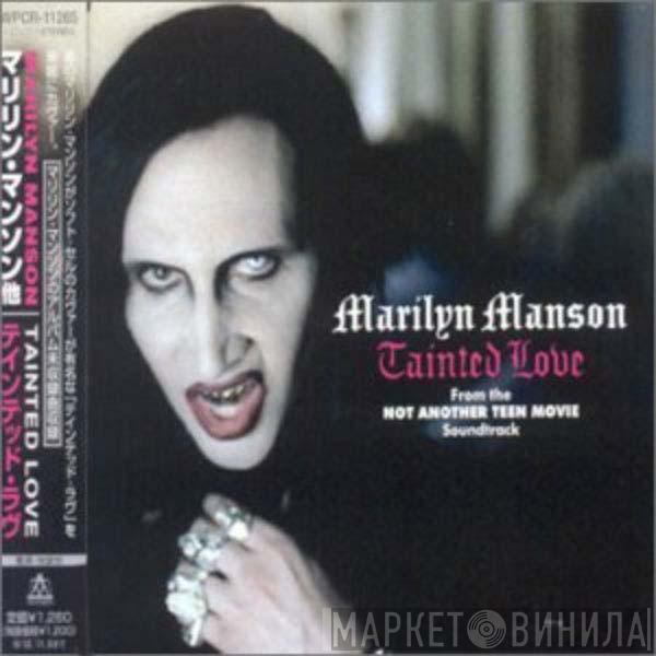  Marilyn Manson  - Tainted Love