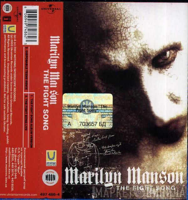  Marilyn Manson  - The Fight Song