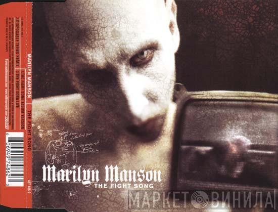  Marilyn Manson  - The Fight Song