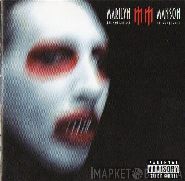  Marilyn Manson  - The Golden Age Of Grotesque