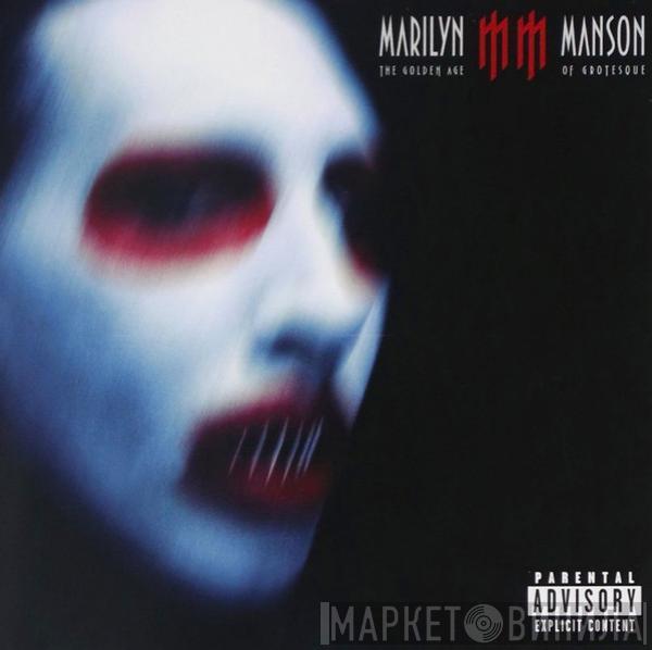  Marilyn Manson  - The Golden Age Of Grotesque