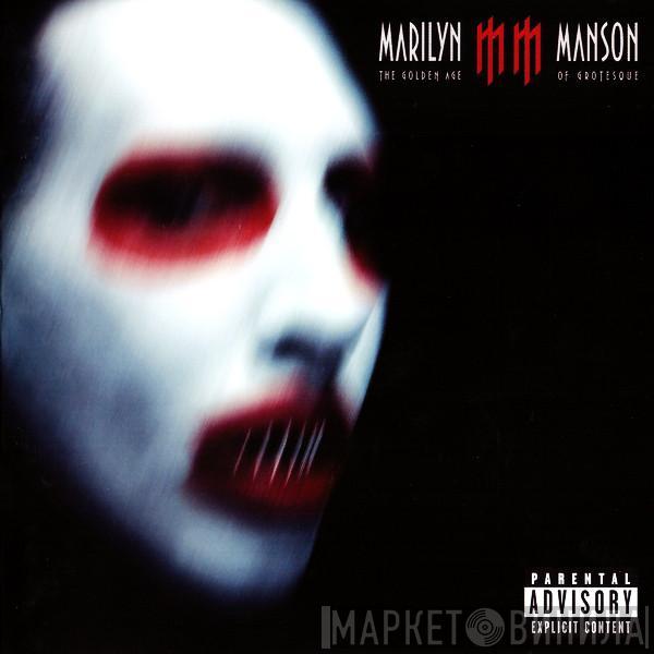  Marilyn Manson  - The Golden Age Of Grotesque