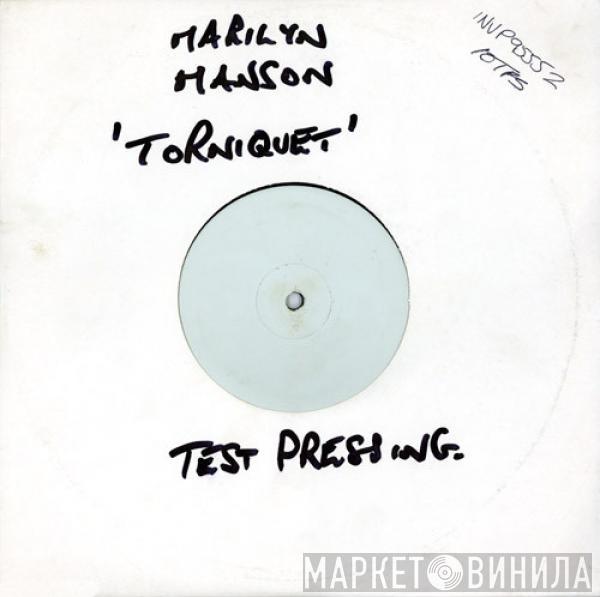  Marilyn Manson  - Tourniquet
