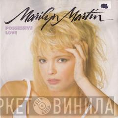 Marilyn Martin - Possessive Love