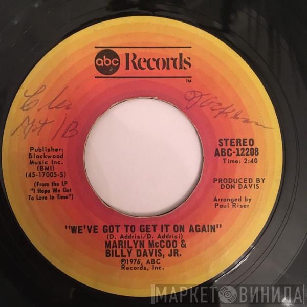  Marilyn McCoo & Billy Davis Jr.  - You Don't Have To Be A Star (To Be In My Show) / We've Got To Get It On Again