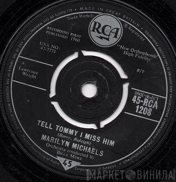 Marilyn Michaels - Tell Tommy I Miss Him