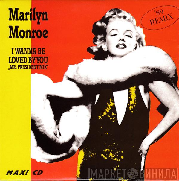  Marilyn Monroe  - I Wanna Be Loved By You (Remix '89)