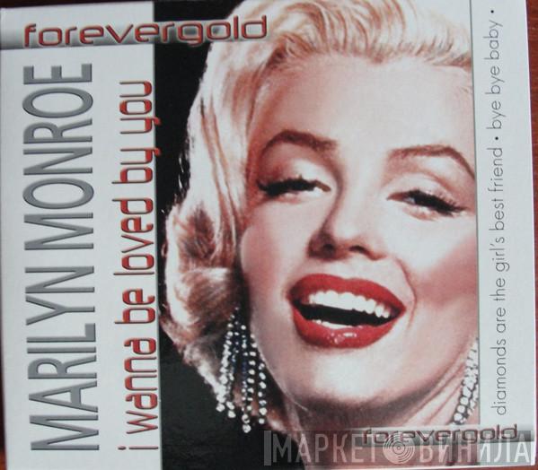  Marilyn Monroe  - I Wanna Be Loved By You