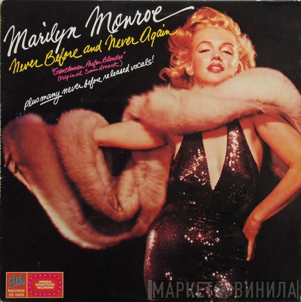  Marilyn Monroe  - Never Before And Never Again