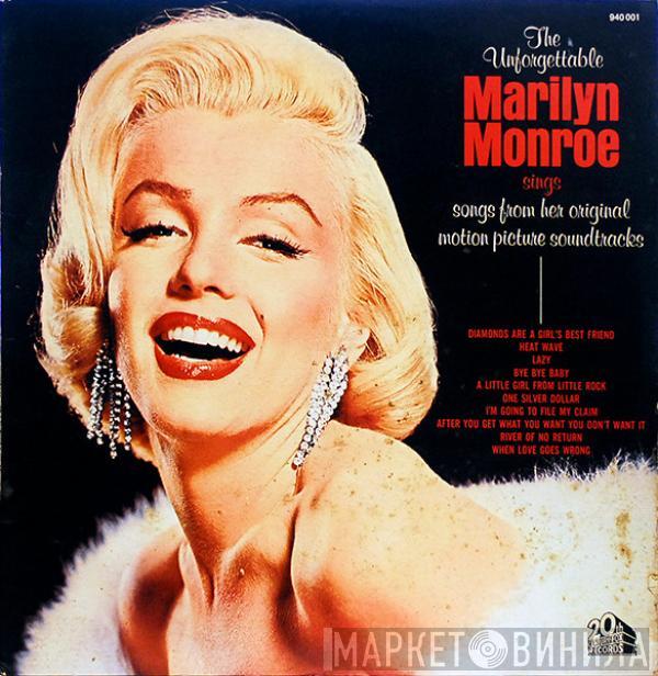  Marilyn Monroe  - The Unforgettable Marilyn Monroe Sings Songs From Her Original Motion Picture Soundtracks