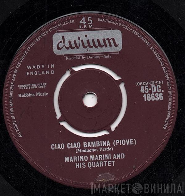Marino Marini Ed Il Suo Quartetto - Ciao Ciao Bambina (Piove)
