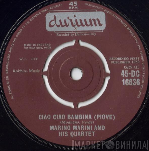 Marino Marini Ed Il Suo Quartetto - Ciao Ciao Bambina (Piove)