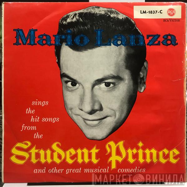  Mario Lanza  - Mario Lanza Sings The Hit Songs From The Student Prince And Other Great Musical Comedies