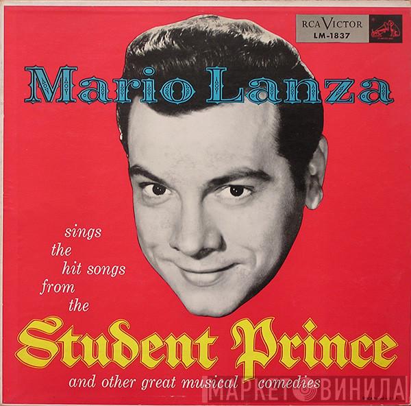  Mario Lanza  - Sings The Hit Songs From The Student Prince And Other Great Musical Comedies