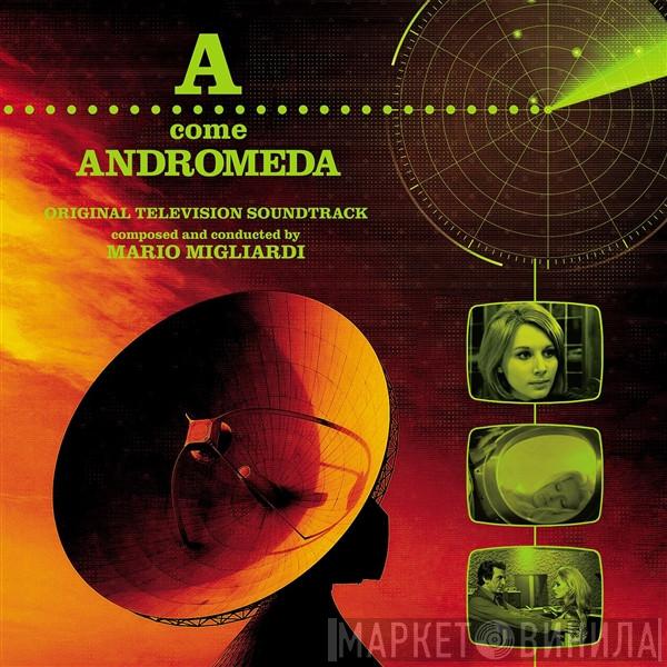 Mario Migliardi - A Come Andromeda
