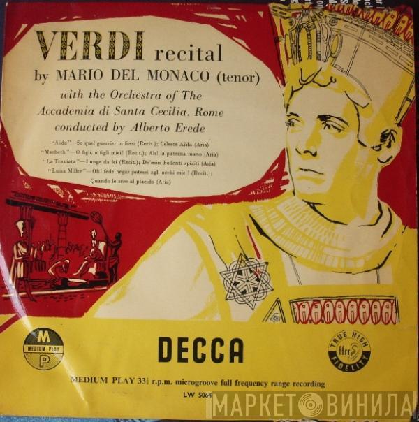 Mario del Monaco, Orchestra dell'Accademia Nazionale di Santa Cecilia, Alberto Erede - Verdi Recital