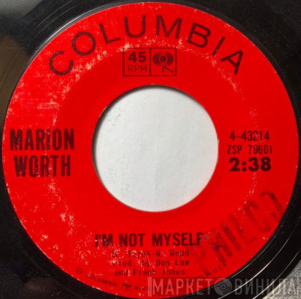  Marion Worth  - I'm Not Myself / The Hands You're Holding Now