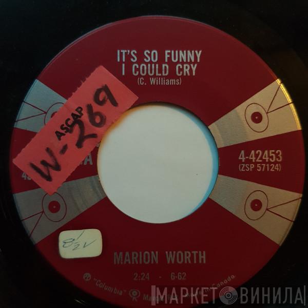  Marion Worth  - It's So Funny I Could Cry / A Lover's Hymn