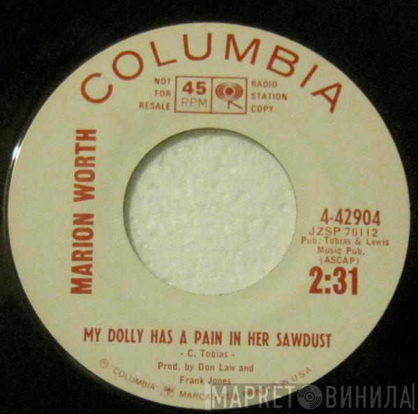  Marion Worth  - Shake Me I Rattle (Squeeze Me I Cry) / My Dolly Has A Pain In Her Sawdust
