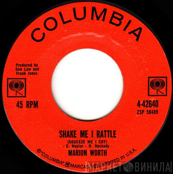 Marion Worth  - Shake Me I Rattle (Squeeze Me I Cry) / Tennessee Teardrops