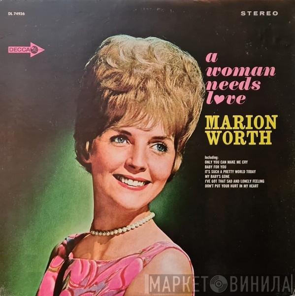  Marion Worth  - A Woman Needs Love