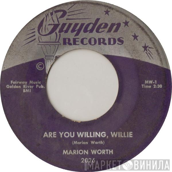  Marion Worth  - Are You Willing, Willie