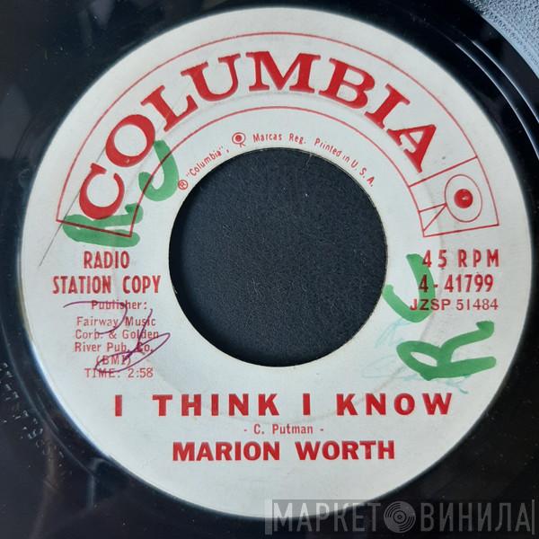  Marion Worth  - I Think I Know