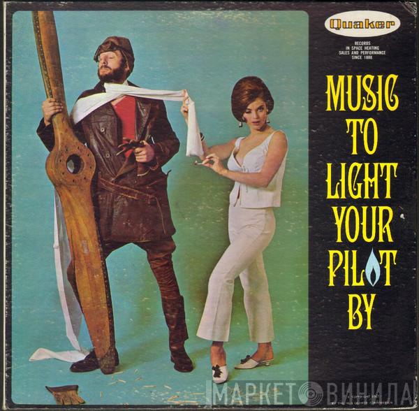  Marion Worth  - Music To Light Your Pilot By