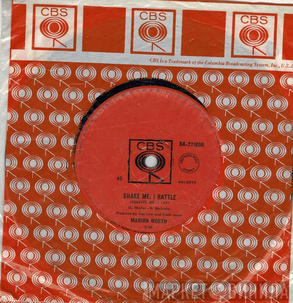  Marion Worth  - Shake Me I Rattle (Squeeze Me I Cry)