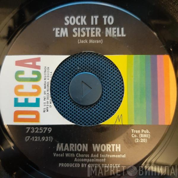  Marion Worth  - Sock It To 'Em Sister Nell